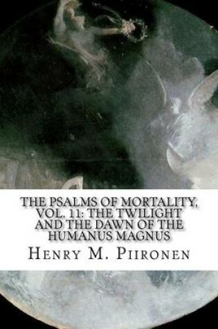 Cover of The Psalms of Mortality, Vol. 11