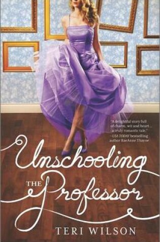 Cover of Unschooling the Professor