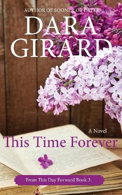 Book cover for This Time Forever (Large Print Edition)