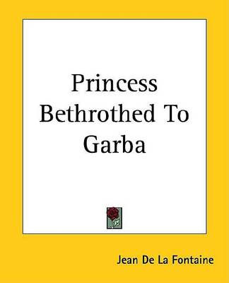Book cover for Princess Bethrothed to Garba