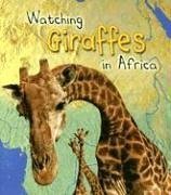Book cover for Watching Giraffes in Africa