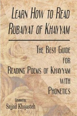 Cover of Learn How to Read Rubaiyat of Khayyam