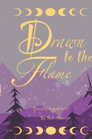 Cover of Drawn To the Flame
