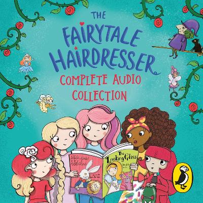 Book cover for The Fairytale Hairdresser Complete Audio Collection
