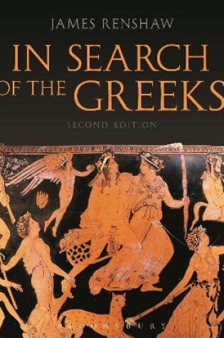 Cover of In Search of the Greeks (Second Edition)