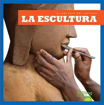 Cover of La Escultura (Sculpture)