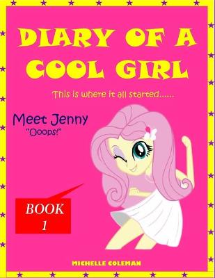 Book cover for Dairy of a Cool Girl