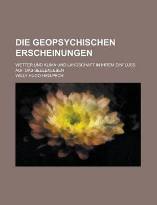 Book cover for Die Geopsychischen Erscheinungen