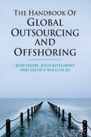 Cover of The Handbook of Global Outsourcing and Offshoring