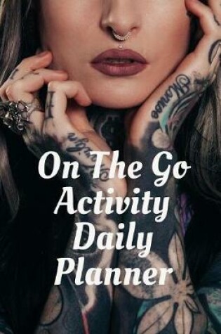 Cover of On The Go Activitiy Daily Planner