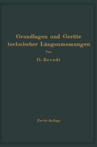 Cover of Grundlagen Und Gerate Technischer Langenmessungen