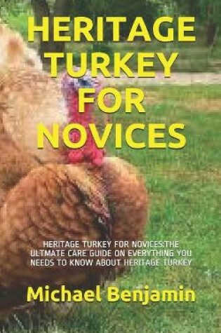 Cover of Heritage Turkey for Novices