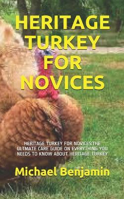 Book cover for Heritage Turkey for Novices