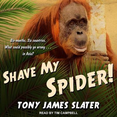 Book cover for Shave My Spider!