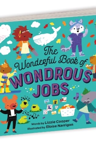 Cover of The Wonderful Book of Wondrous Jobs Board Book