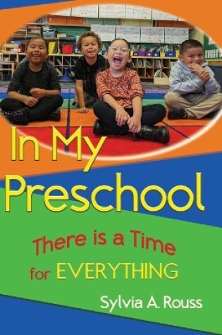 Cover of In My Preschool, There is a Time for Everything