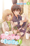 Book cover for Our Teachers Are Dating! Vol. 2
