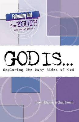 Cover of God Is...Exploring the Many Sides of God