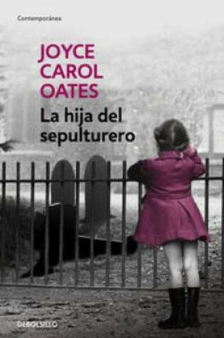 Cover of La hija del sepulturero