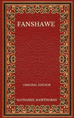 Book cover for Fanshawe - Original Edition