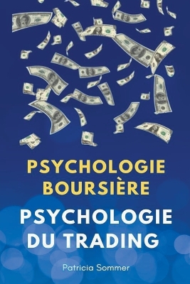 Cover of Psychologie du Trading (Psychologie Boursière)