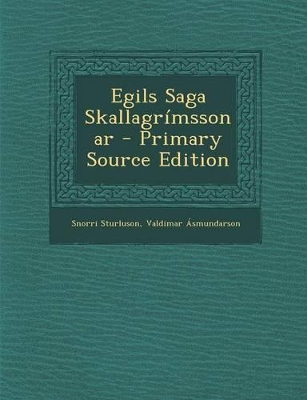 Book cover for Egils Saga Skallagrímssonar - Primary Source Edition