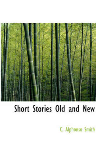 Cover of Short Stories Old and New