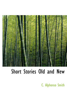 Book cover for Short Stories Old and New