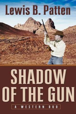 Cover of Shadow of the Gun: A Western Duo