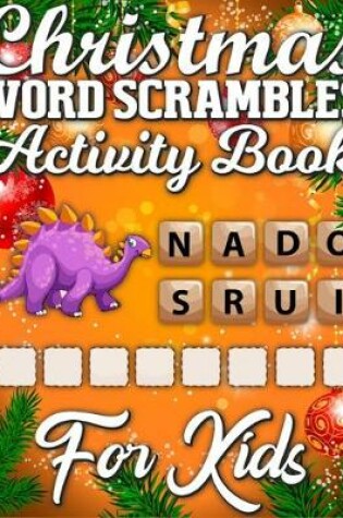 Cover of Christmas word scrambles activity book for kids