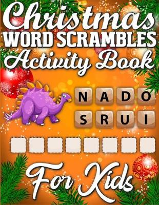 Book cover for Christmas word scrambles activity book for kids