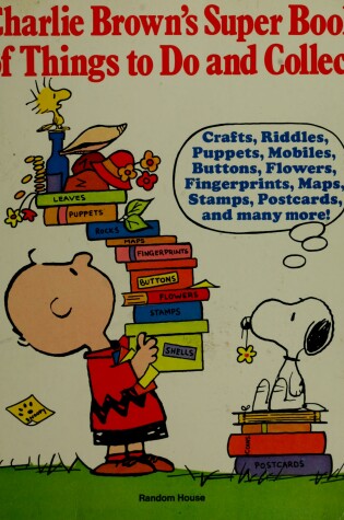 Cover of Charlie Brown's Super Book of Things to Do and Collect