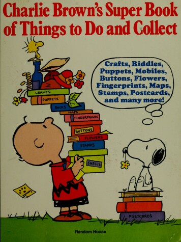 Book cover for Charlie Brown's Super Book of Things to Do and Collect