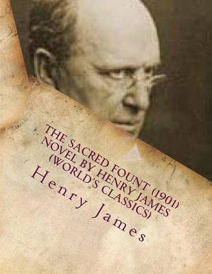 Book cover for The Sacred Fount (1901) NOVEL by Henry James (World's Classics)