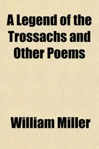 Cover of A Legend of the Trossachs and Other Poems