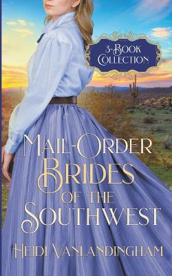 Book cover for Mail-Order Brides of the Southwest 3-Book Collection