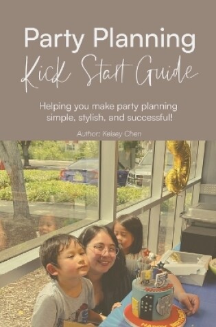 Cover of Party Planning Kick Start Guide