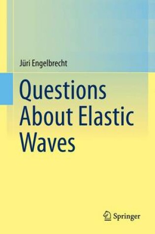 Cover of Questions About Elastic Waves