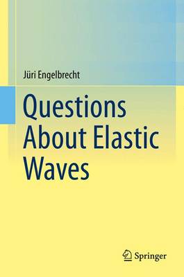 Book cover for Questions About Elastic Waves