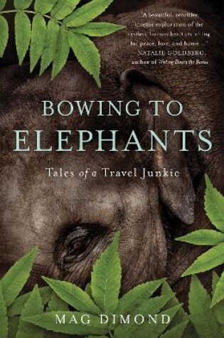 Cover of Bowing to Elephants