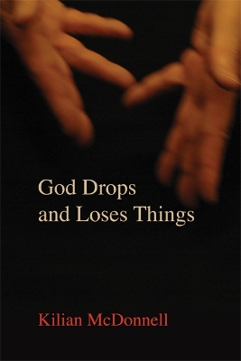 Book cover for God Drops and Loses Things