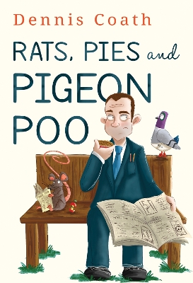 Book cover for Rats, Pies and Pigeon Poo
