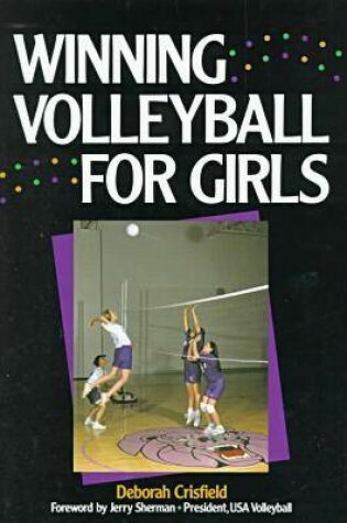 Cover of Winning Volleyball For Girls