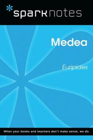 Cover of Medea (Sparknotes Literature Guide)