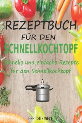 Book cover for Rezeptbuch fur den Schnellkochtopf