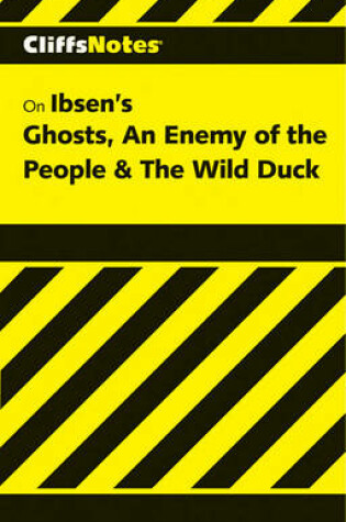Cover of Ghosts, an Enemy of the People, the Wild Duck