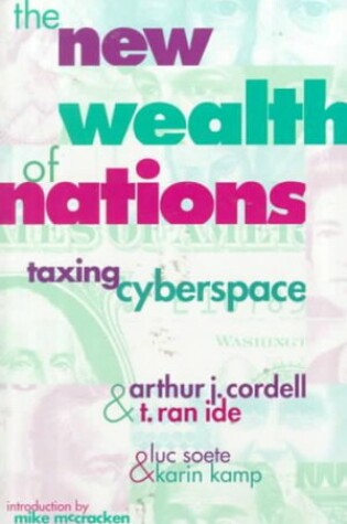 Cover of The New Wealth of Nations: Taxing Cyberspace