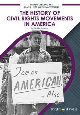 Book cover for The History of Civil Rights Movements in America