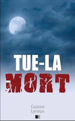 Book cover for Tue-la-Mort