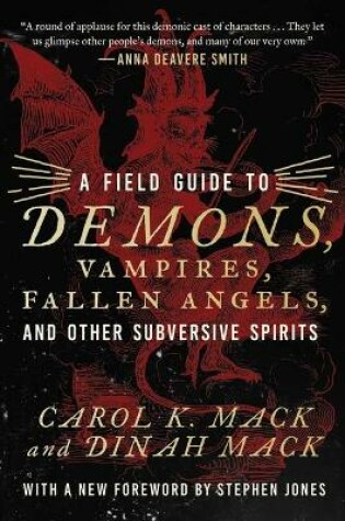 Cover of A Field Guide to Demons, Vampires, Fallen Angels, and Other Subversive Spirits